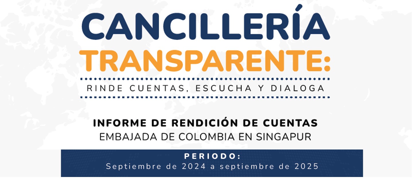 Informe de rendición de cuentas de la Embajada de Colombia en Singapur